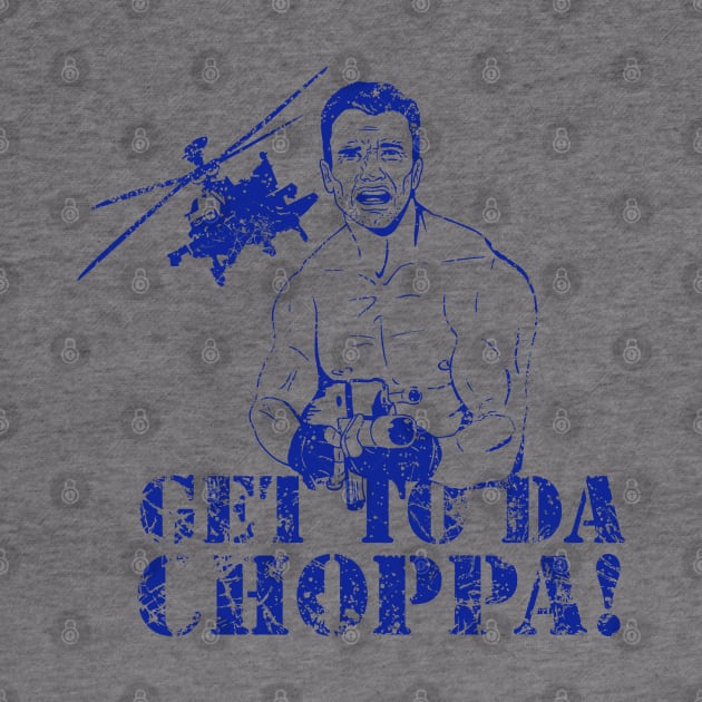 Get To Da Choppa by Clutch Tees